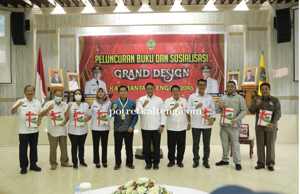 Luncurkan Buku Grand Design Kalimantan Tengah 2045, Wagub : Buku Ini Bisa Dijadikan Acuan Membangun 