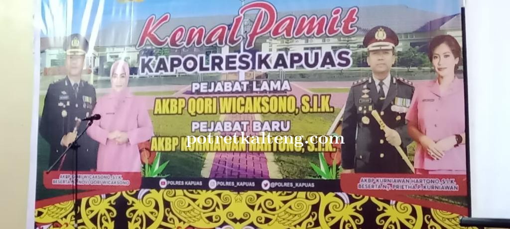 Kenal Pamit Kapolres Kapuas bersama Forkopimda Pemkab Kapuas