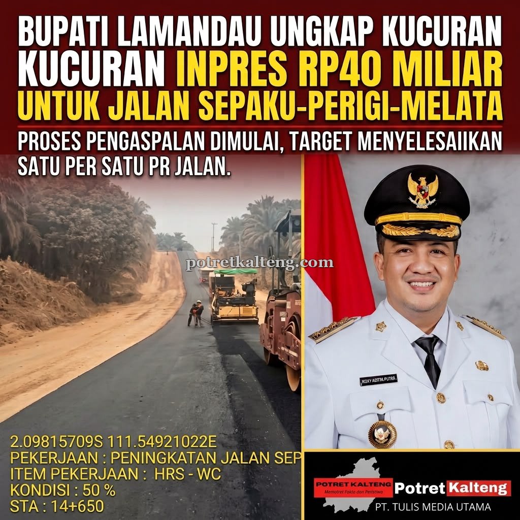 Proses Pengaspalan Mulai Berjalan, Bupati Lamandau : Kucuran Dana Inpres Rp40 Miliar untuk Perbaikan Jalan