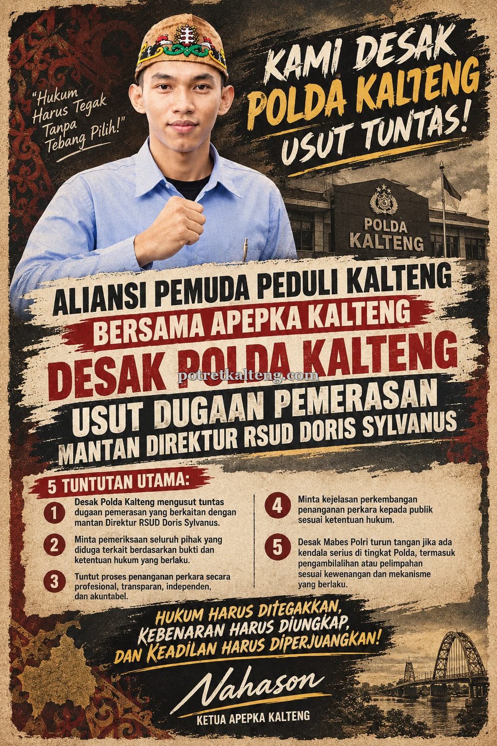 Aliansi Pemuda Peduli Kalteng Desak Polda Usut Dugaan Pemerasan Mantan Direktur RSUD Doris Sylvanus