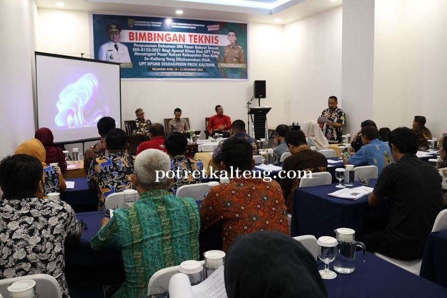 UPT. BPSMB Dinas Dagperin Kalteng Selenggarakan Bimtek Penyusunan Dokumen SNI Pasar Rakyat