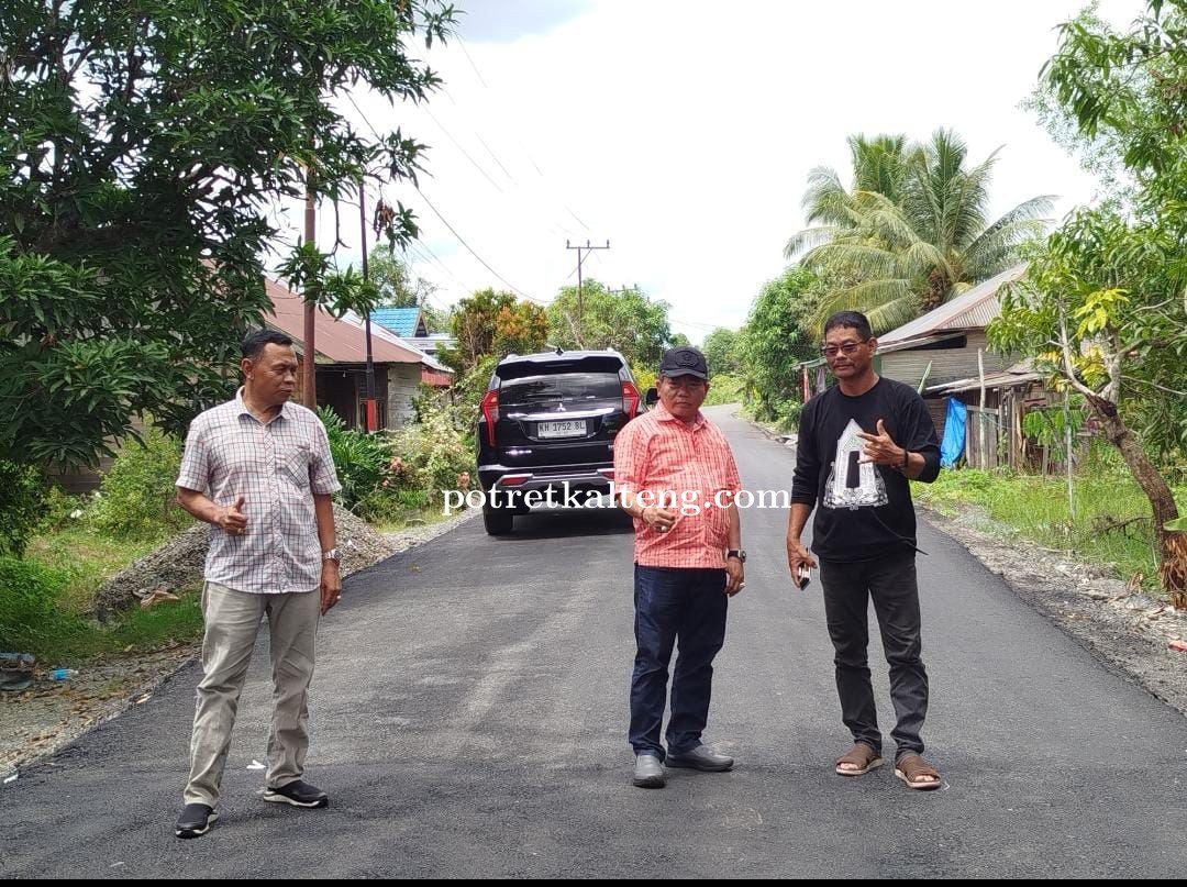 Pembangunan Jalan Poros Rampung, DPRD Kapuas dan Bupati Turun Langsung ke Tamban Catur